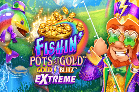 Fishin’ Pots of Gold: Gold Blitz EXTREME Free Slot
