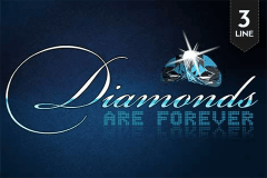 DIAMONDS ARE FOREVER PRAGMATIC