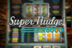 Super Nudge 6000 Slot